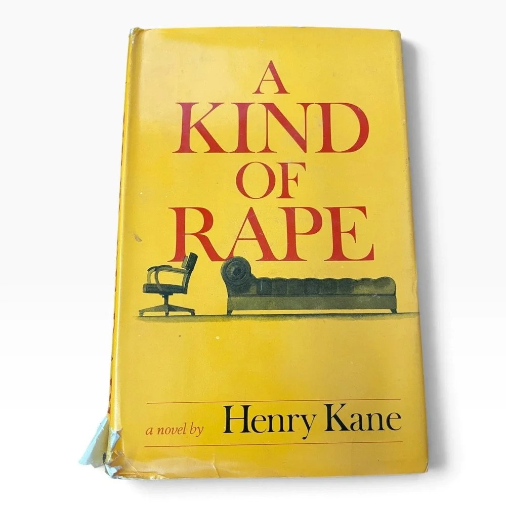 A Kind of Rape by Henry Kane 1974 First Edition Hardcover Crime Thriller Novel